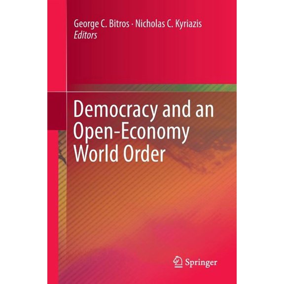 Democracy and an Open-Economy World Order, (Paperback)