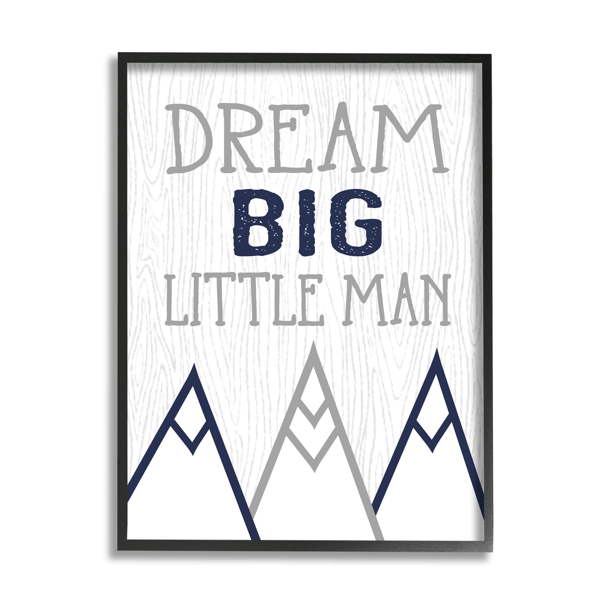 Stupell Industries Dream Big Little Man Phrase Rustic Mountain Range Black Framed by Ashley Calhoun
