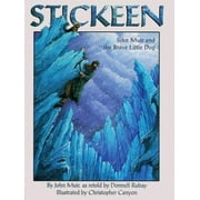 Stickeen: John Muir and the Brave Little Dog [Hardcover - Used]