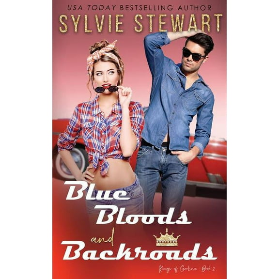 Kings of Carolina Blue Bloods and Backroads, Book 2, (Paperback)