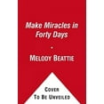 thumbnail image 4 of Make Miracles in Forty Days: Turning What You Have into What You Want, 4 of 4