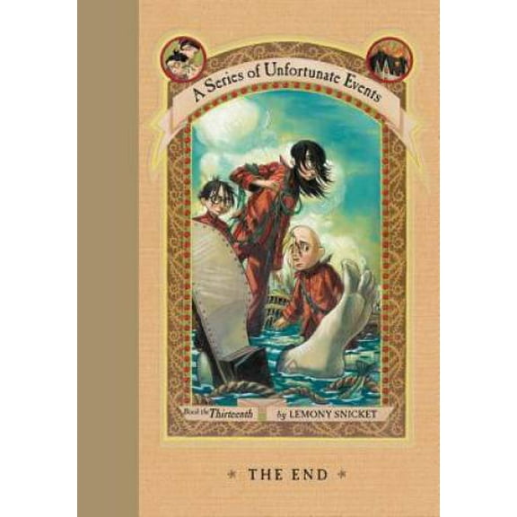 The End (A Series of Unfortunate Events, Book 13) (Hardcover)