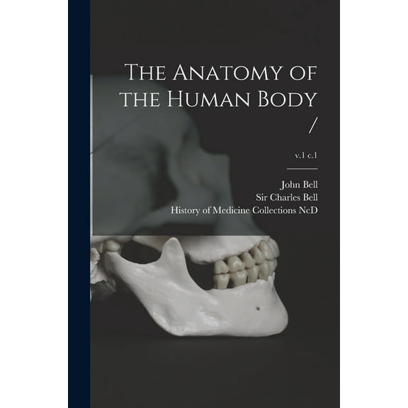 The Anatomy of the Human Body /; v.1 c.1 (Paperback)