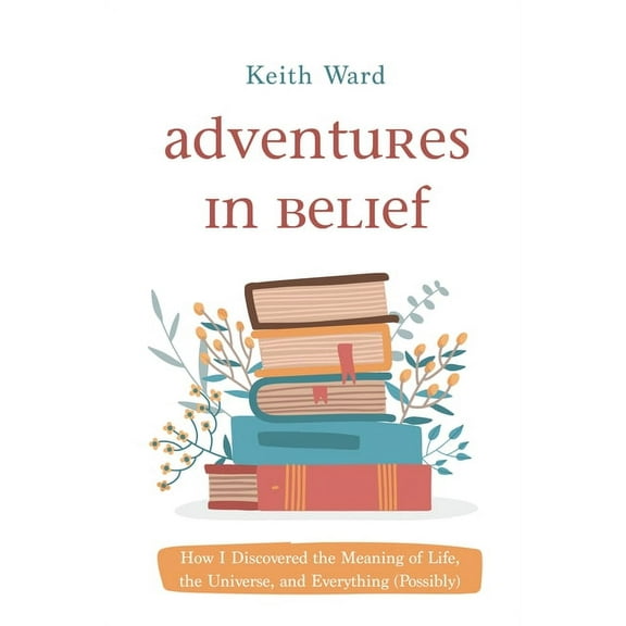 Adventures in Belief (Hardcover)