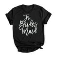 thumbnail image 3 of Bridal Party Shirt Bridal Wedding Party Print T Shirt Loose Women Women Tee Shirts Pack Long Sleeve Woman Shirts Athletic Tops for Women Long Sleeve Sleeve T Athletic Top Womens Active Short Sleeve, 3 of 3