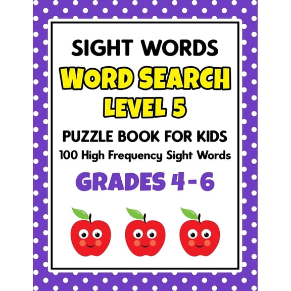 Learn to Read Activity Books SIGHT WORDS Word Search Puzzle Book For Kids - LEVEL 5: 100 High Frequency Sight Words Reading Practice Workbook Grades , Book 5, (Paperback)
