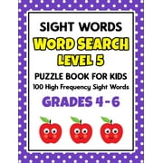 SCHOOL AT HOME PRESS Learn to Read Activity Books: SIGHT WORDS Word Search Puzzle Book For Kids - LEVEL 5: 100 High Frequency Sight Words Reading Practice Workbook Grades 4th - 6th, Ages 9 - 11 Years (Paperback)