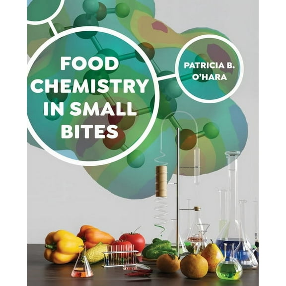 Food Chemistry in Small Bites, (Hardcover)