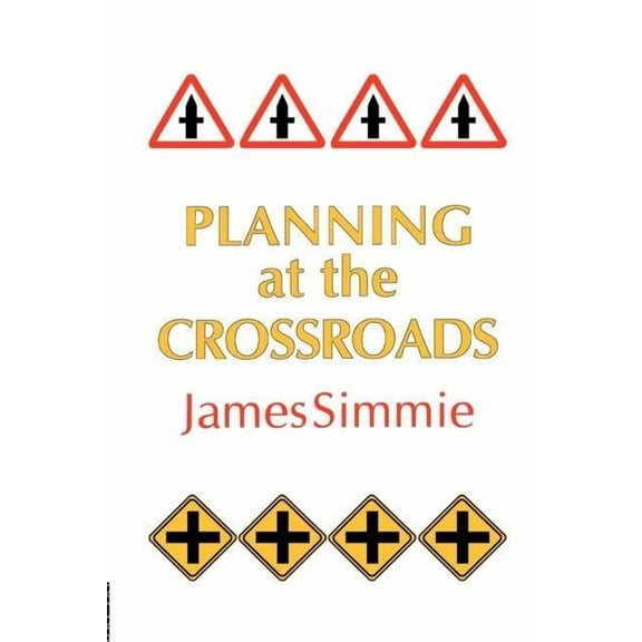 Planning At The Crossroads, (Paperback)