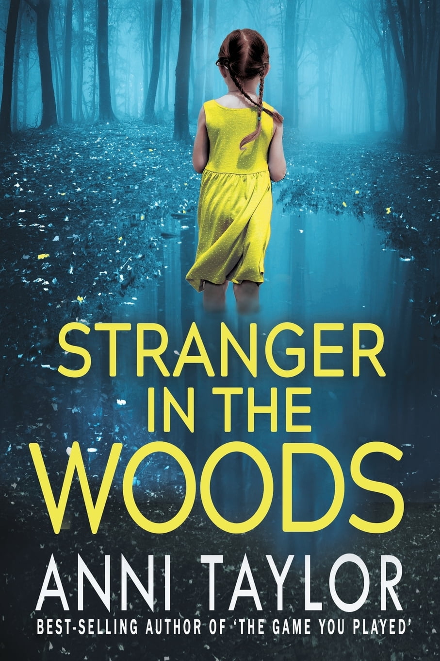 Stranger in the Woods A Tense Psychological Thriller (Paperback