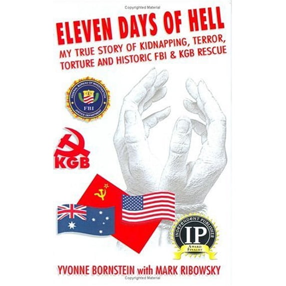 Pre-Owned Eleven Days of Hell: A Terrifying True Story of Kidnap ...