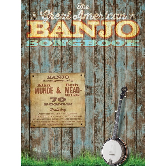 The Great American Banjo Songbook: 70 Songs, (Paperback)