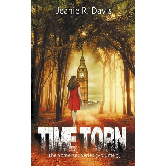 The Somerset Series (Volume 3): Time Torn (Paperback)