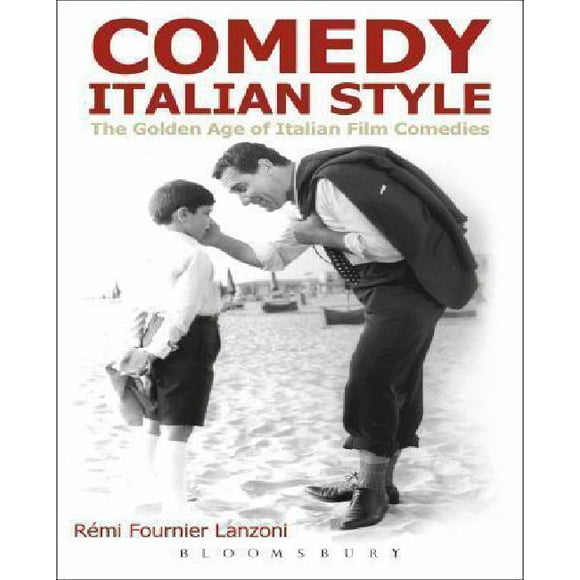 Comedy Italian Style: The Golden Age of Italian Film Comedies