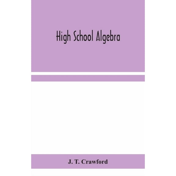 High school algebra, (Paperback)