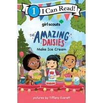 I Can Read Level 1 Girl Scouts: The Amazing Daisies Make Ice Cream, (Paperback)