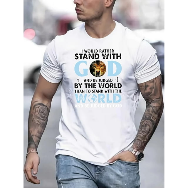 'I WOULD RATHER STAND WITH GOD...' Print Tees For Men, Casual Crew Neck Short Sleeve T-Shirt, Comfortable Breathable T-shirt For All Seasons