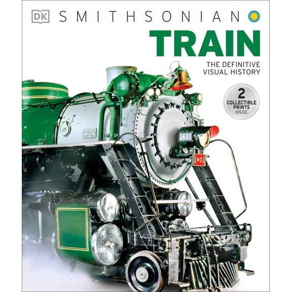 DK Ultimate Guides: Train : The Definitive Visual History (Hardcover)