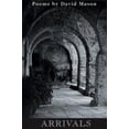 thumbnail image 1 of Pre-Owned Arrivals (Paperback) 158654036X 9781586540364, 1 of 1