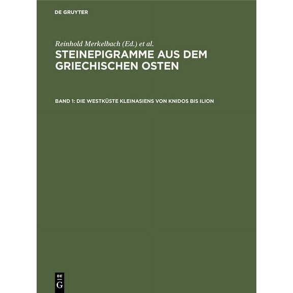 Die Westküste Kleinasiens Von Knidos Bis Ilion, (Hardcover)