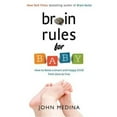 thumbnail image 1 of Pre-Owned Brain Rules For Baby: How To Raise A Smart And Happy Child From Zero To Five (Revised Edition) (Paperback) 1925106284 9781925106282, 1 of 1
