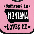 thumbnail image 4 of Inktastic Montana Someone Loves Me Boys or Girls Baby Bib, 4 of 4