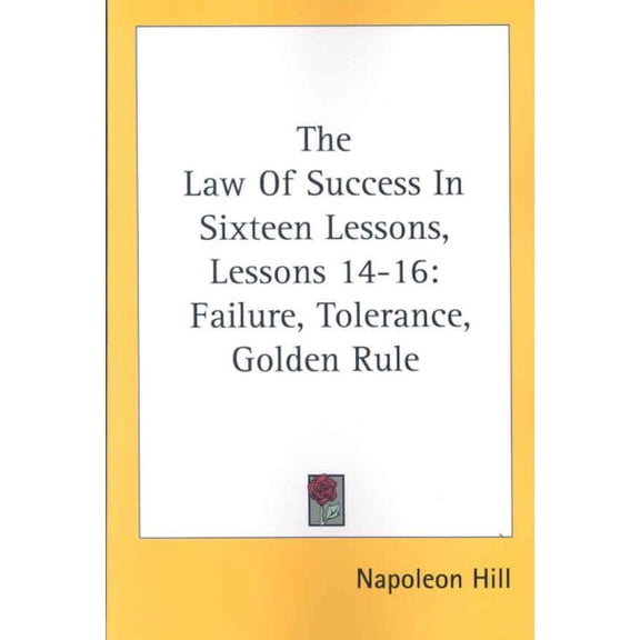 Law of Success in Sixteen Lessons