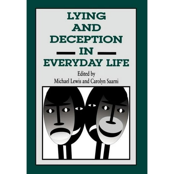 Lying and Deception in Everyday Life (Hardcover)