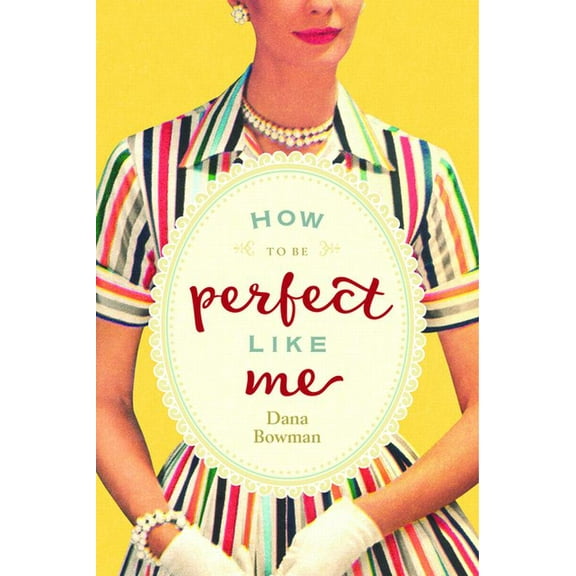 How to Be Perfect Like Me (Paperback)