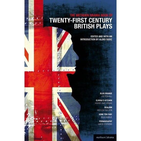 Play Anthologies The Methuen Drama Book of 21st Century British Plays, (Paperback)