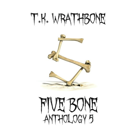 Five Bone: Anthology 5, (Hardcover)
