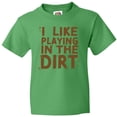 thumbnail image 3 of Inktastic I Like Playing in the Dirt Youth T-Shirt, 3 of 5