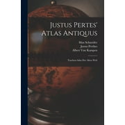 Justus Pertes' Atlas Antiquus: Taschen-Atlas Der Alten Welt (Paperback)