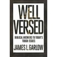 thumbnail image 3 of Well Versed: Réponses Bibliques aux Questions Tenaces du Jour, 3 of 5