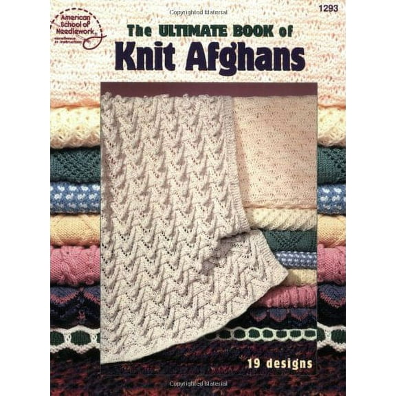 Pre-Owned The Ultimate Book of Knit Afghans Paperback