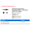 thumbnail image 2 of Downstream Oxygen Sensor - Compatible with 2013 - 2019 Nissan Sentra 1.8L 4-Cylinder 2014 2015 2016 2017 2018, 2 of 2