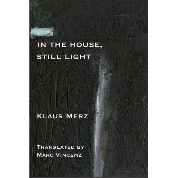 In the House, Still Light, (Paperback)
