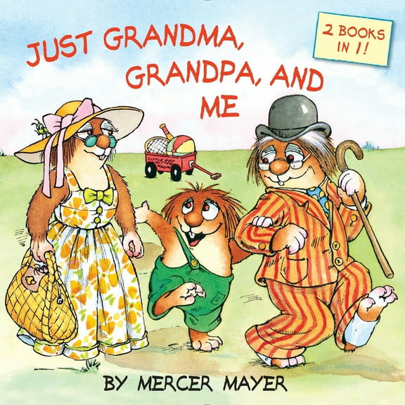 Pre-Owned Just Grandma, Grandpa, and Me (Little Critter) (Paperback) 0553539868 9780553539868