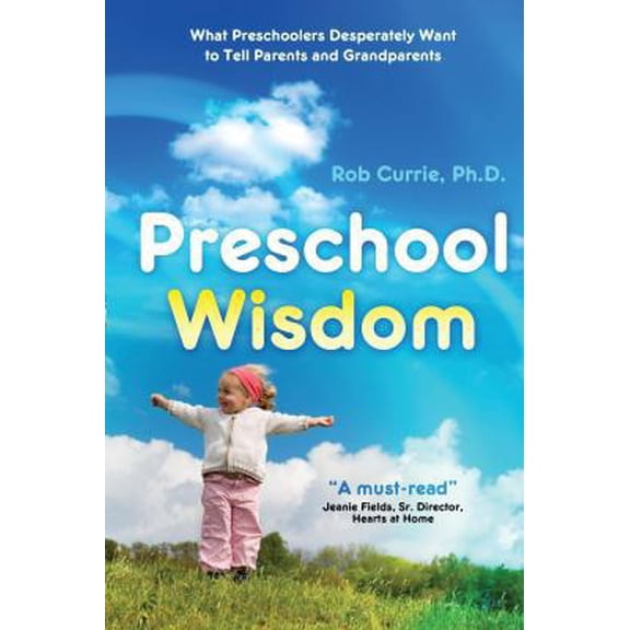 Pre-Owned Preschool Wisdom (Paperback) 1632327422 9781632327420