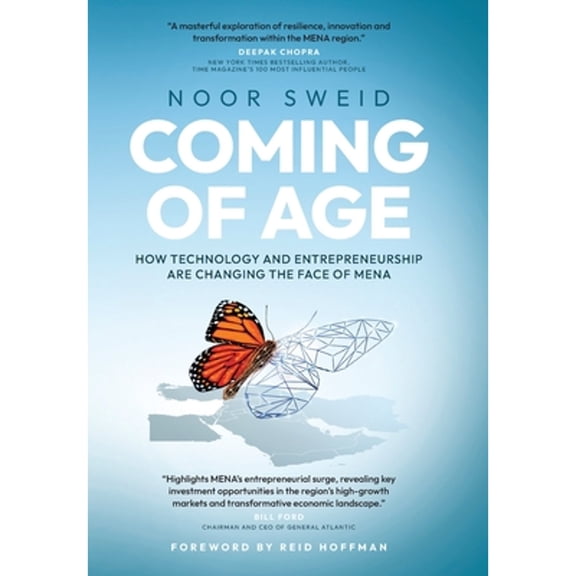 Pre-Owned Coming of Age: How Technology and Entrepreneurship are Changing the Face of MENA (Hardcover) by Noor Sweid
