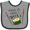 thumbnail image 3 of Inktastic This is How I Roll Cute Sushi Boys or Girls Baby Bib, 3 of 4