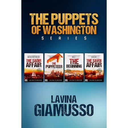 The Puppets Of Washington Box Set 1 Books 1 2 3 4 Washington Dc The Sadir Affair Australia