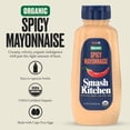 thumbnail image 3 of Smash Kitchen Organic Spicy Mayonnaise, 11.25 fl oz Bottle, 3 of 7