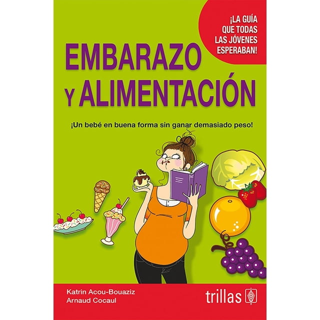 Embarazo Y Alimentación
