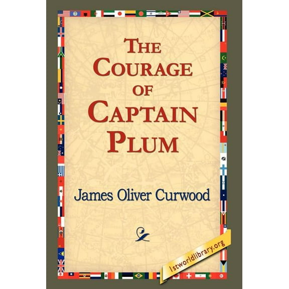 The Courage of Captain Plum (Hardcover)