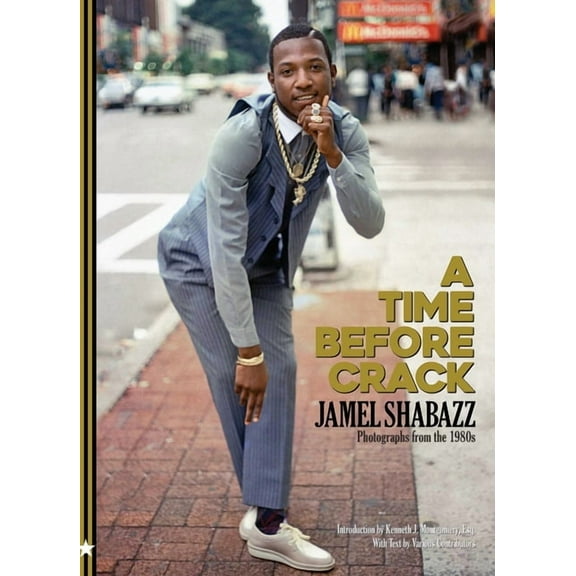 A Time Before Crack: Photographs from the 1980s, (Hardcover)