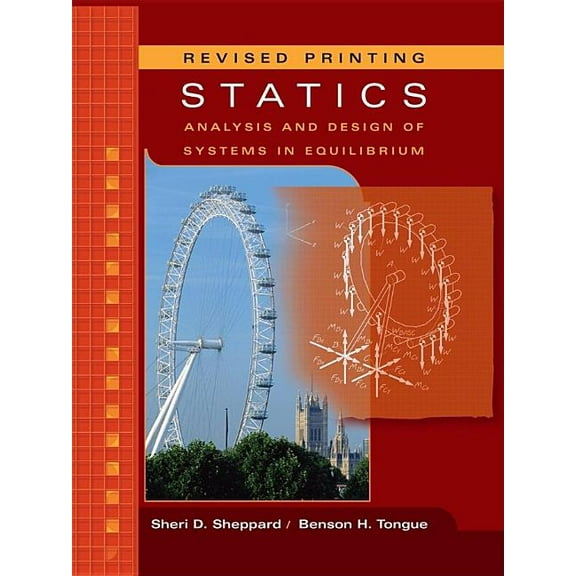 Statics: Analysis and Design of Systems in Equilibrium, (Hardcover)