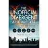 The Unofficial Divergent Aptitude Test : Discover Your True Faction! (Paperback)