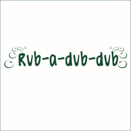 Rub-a-Dub-Dub Vinyl Decal - Large - Hunter Green