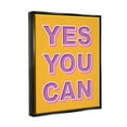 thumbnail image 4 of Stupell Industries Yes You Can Purple & Yellow Typography Painting Black Floater Framed Canvas Art Print Wall Art, 25 x 31, 4 of 10